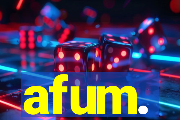 afum.