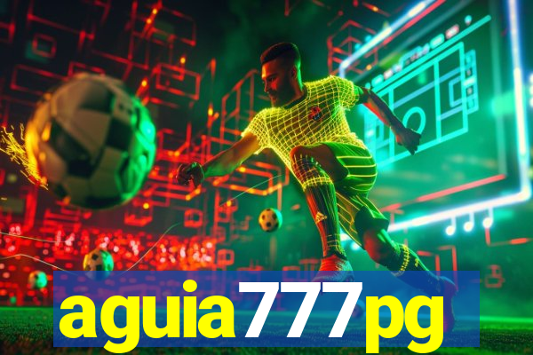 aguia777pg