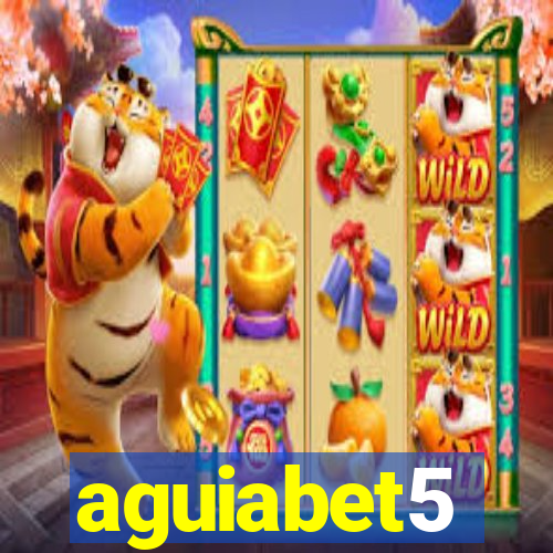 aguiabet5