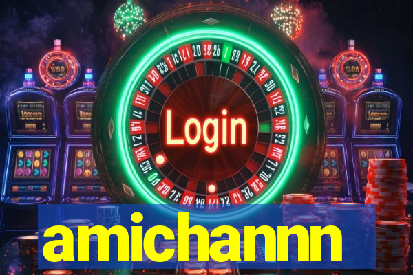 amichannn