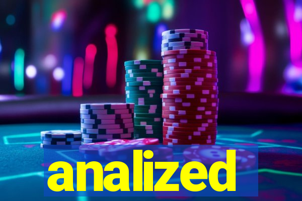 analized
