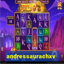 andressaurachxvideos