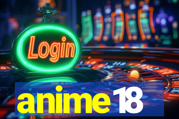anime18