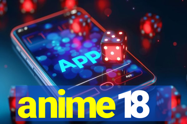 anime18