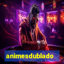 animesdublado