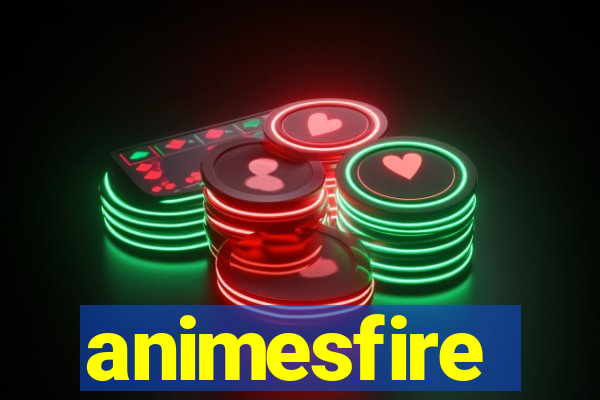 animesfire