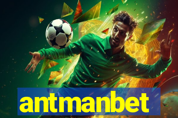 antmanbet