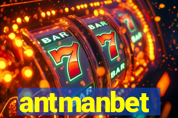 antmanbet