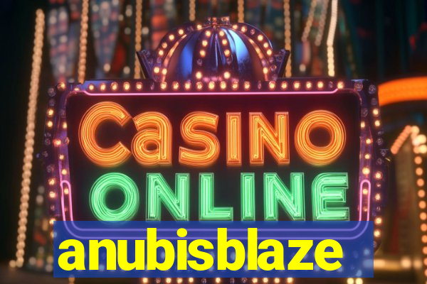anubisblaze