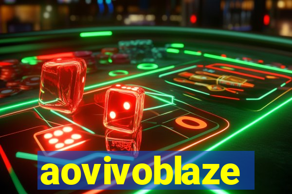 aovivoblaze