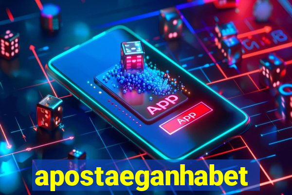 apostaeganhabet
