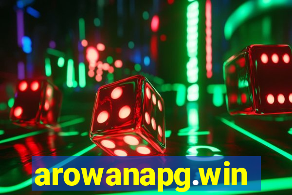 arowanapg.win