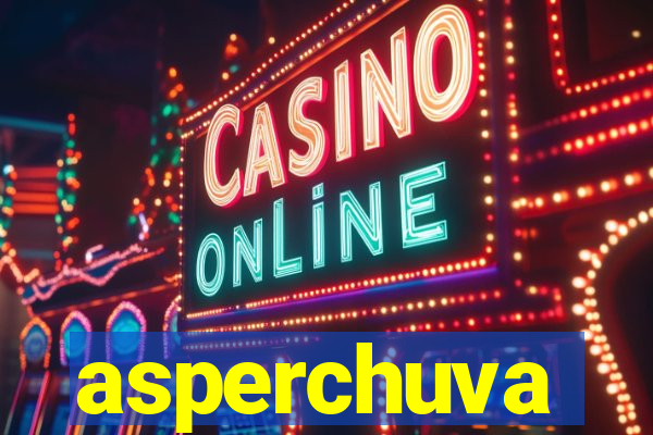 asperchuva