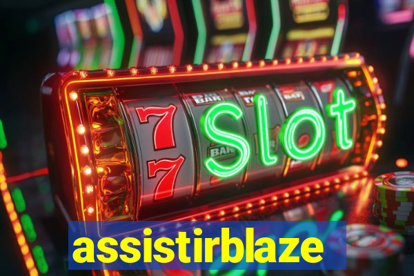 assistirblaze