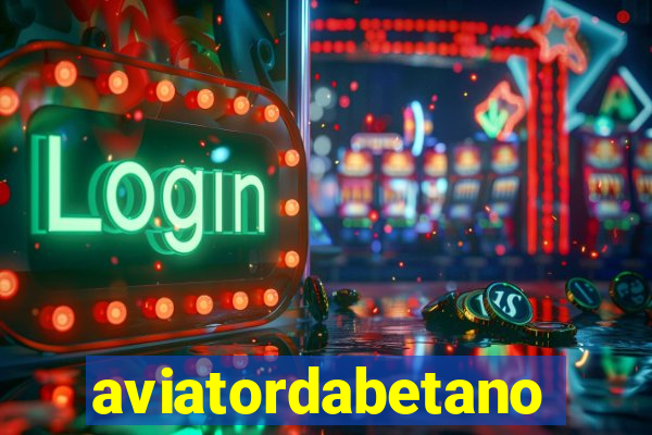 aviatordabetano