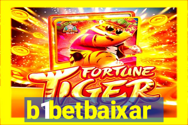 b1betbaixar