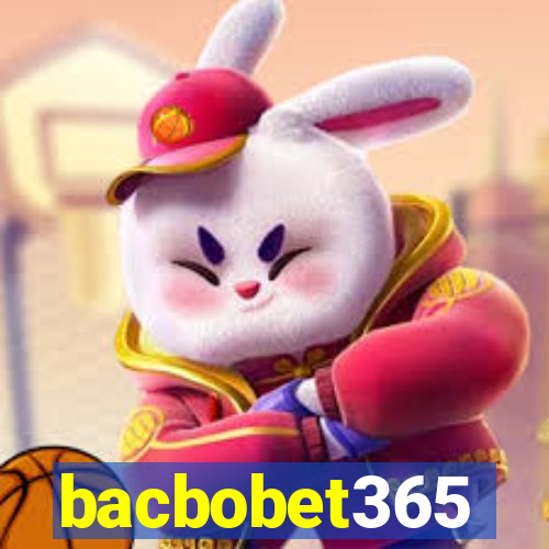 bacbobet365
