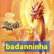 badanninha