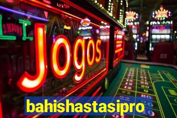 bahishastasipro.info