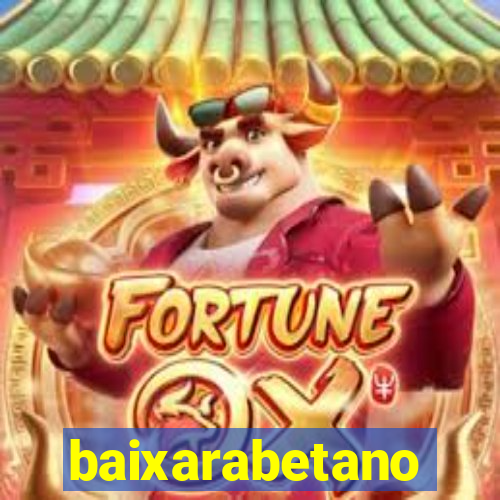 baixarabetano
