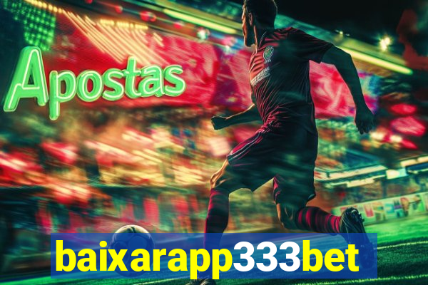 baixarapp333bet