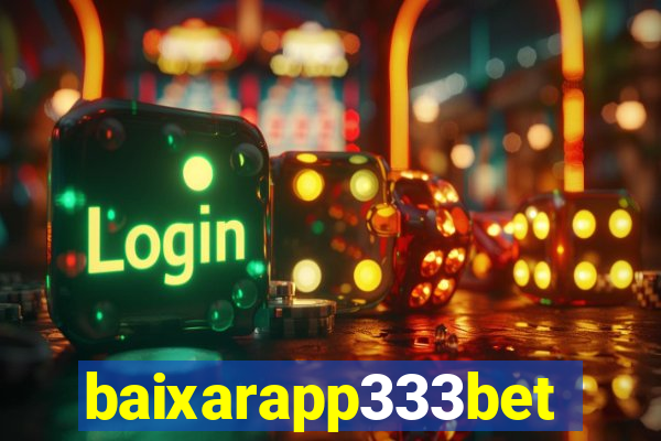 baixarapp333bet