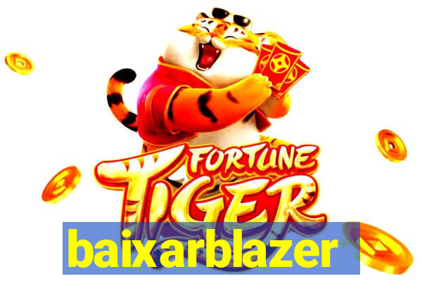 baixarblazer