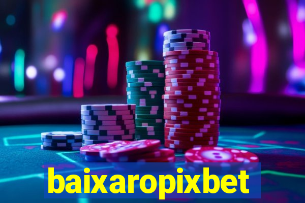 baixaropixbet