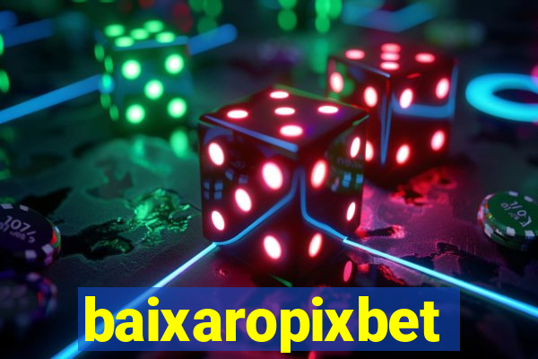 baixaropixbet