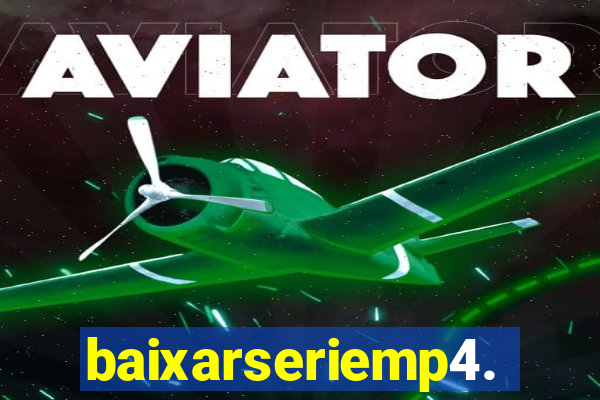 baixarseriemp4.mp