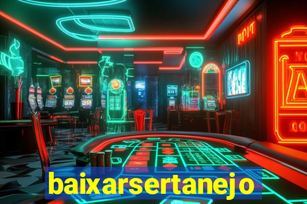 baixarsertanejo