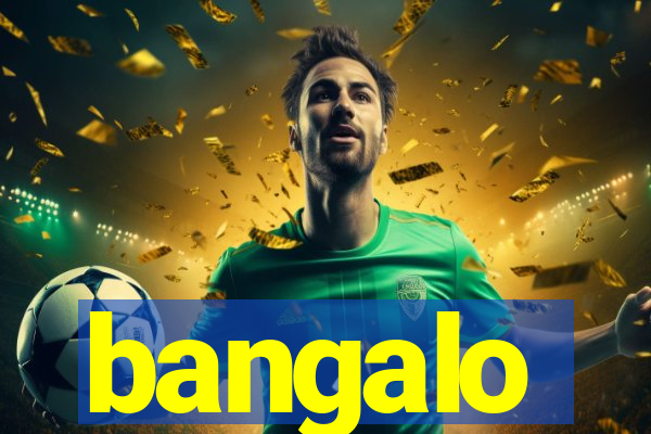 bangalo