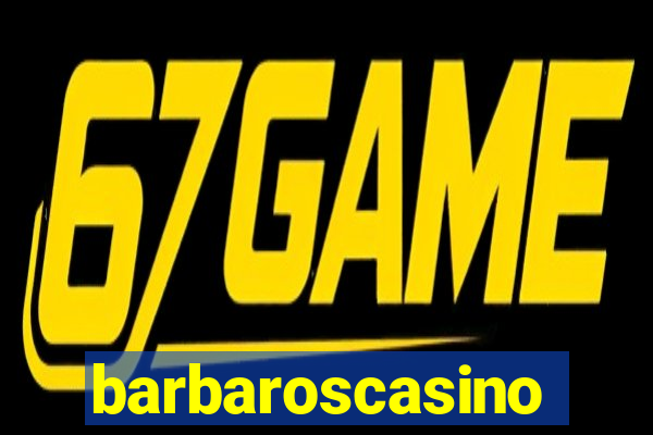 barbaroscasino