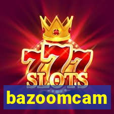 bazoomcam