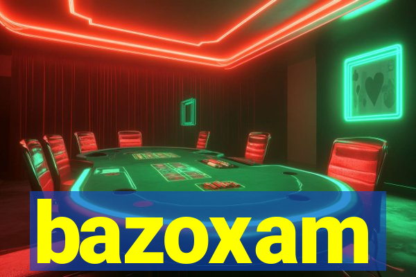 bazoxam