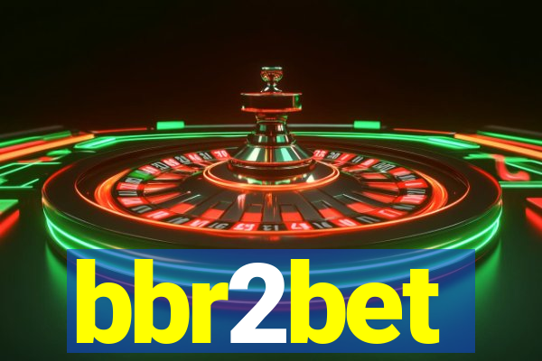 bbr2bet