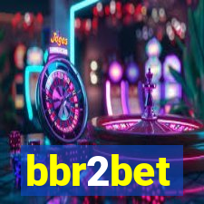 bbr2bet