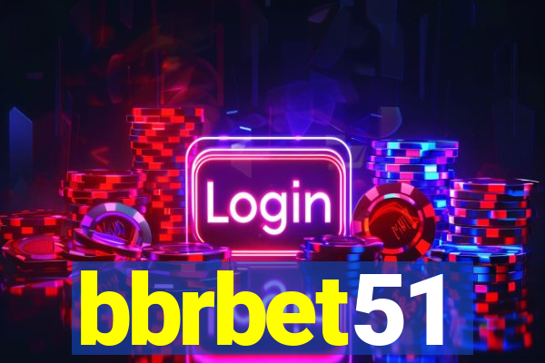 bbrbet51