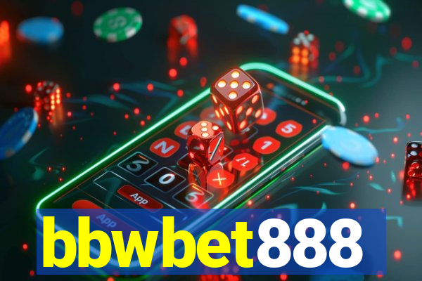 bbwbet888