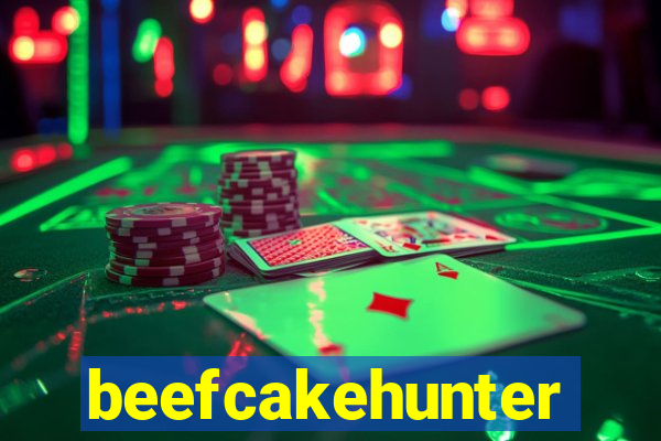 beefcakehunter