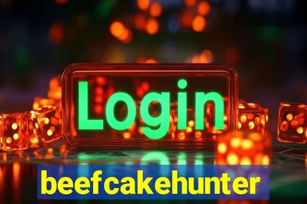 beefcakehunter