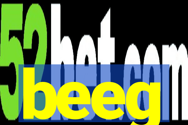 beeg
