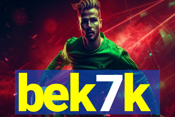 bek7k