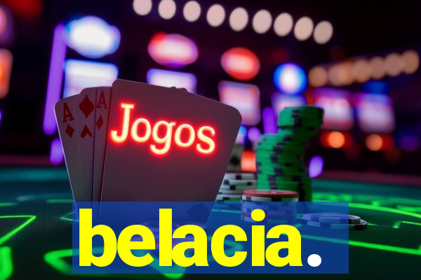 belacia.