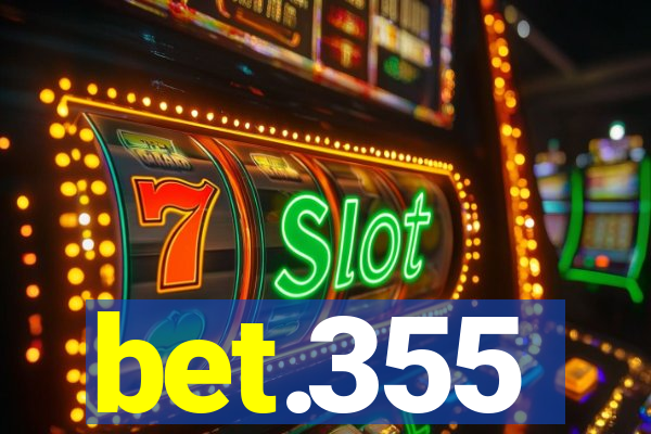 bet.355