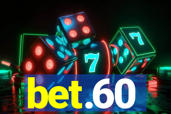 bet.60