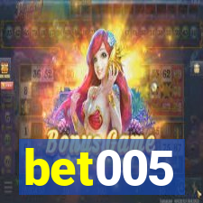 bet005