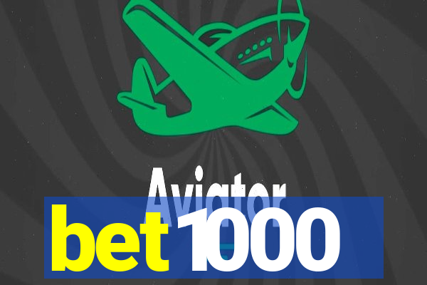 bet1000