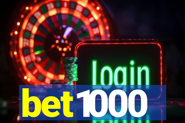 bet1000
