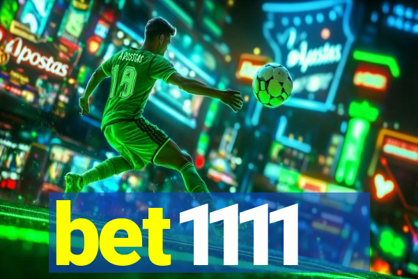 bet1111